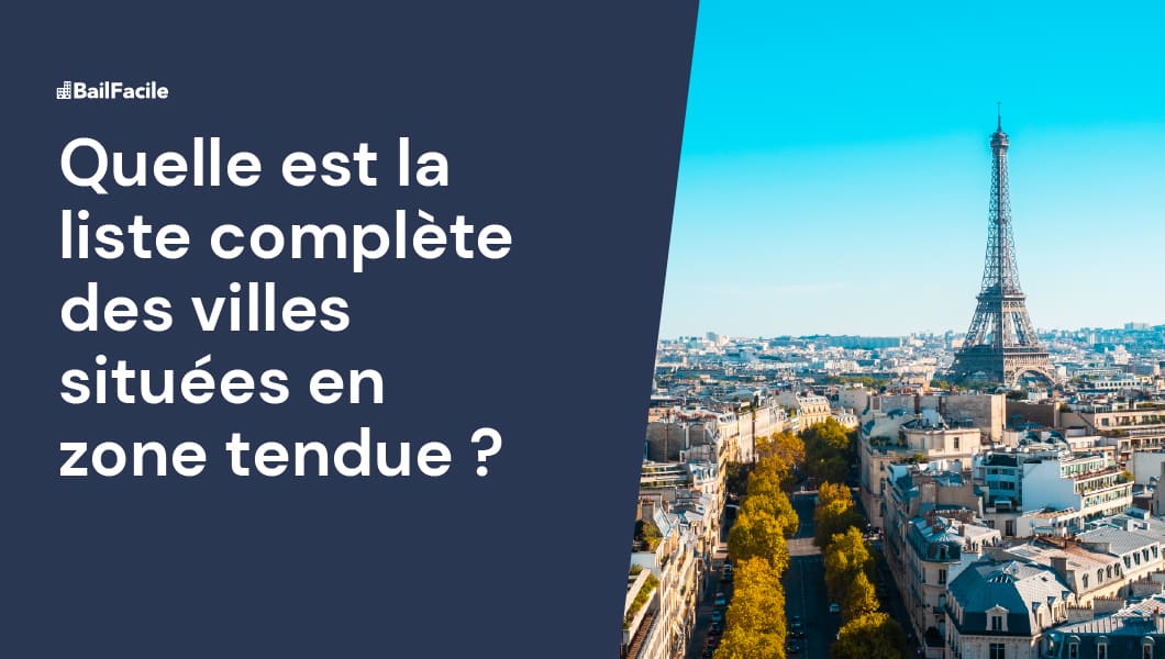 Liste des Villes Situées en Zone Tendue (Sept. 2023)