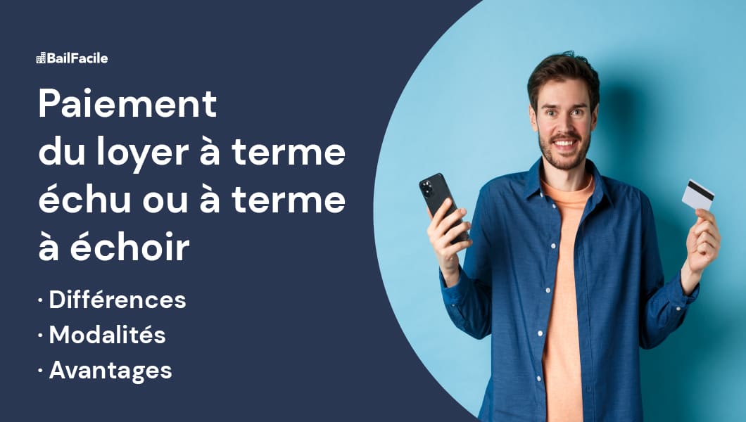 Paiement du loyer à Terme à échoir ou à Terme échu