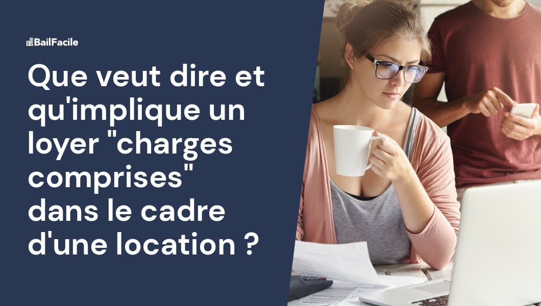 location-charges-comprises-liste-d-finition-explication