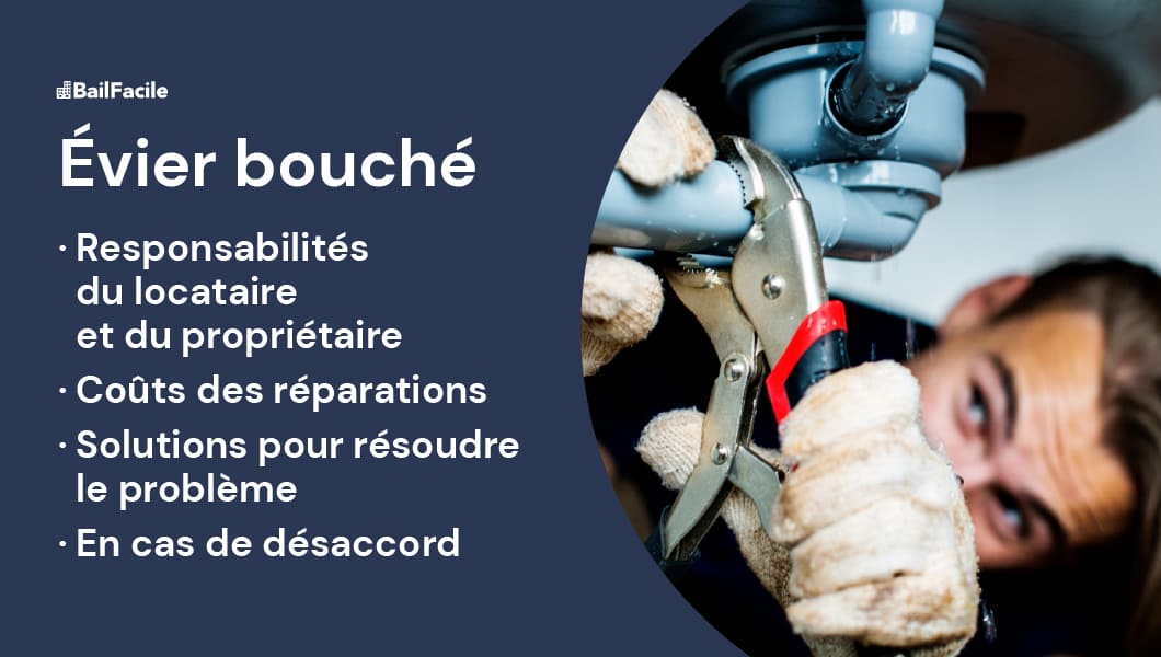 Évier bouché Responsabilité du Locataire ou du Bailleur