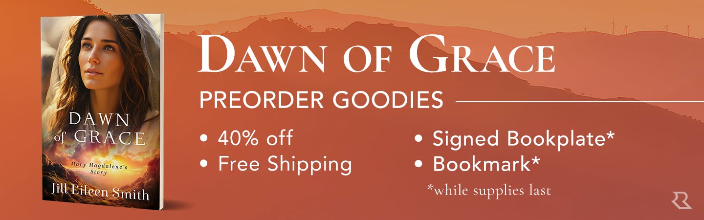 "Dawn of Grace" Preorder Goodies: 40% off, free shipping, signed bookplate, and bookmark, while supplies last.