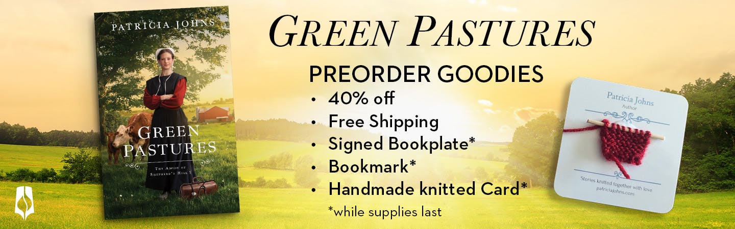 "Green Pastures" Preorder Goodies: 40% off, Free Shipping, Signed Bookplate, Bookmark, and Handmade knitted Card, while supplies last.