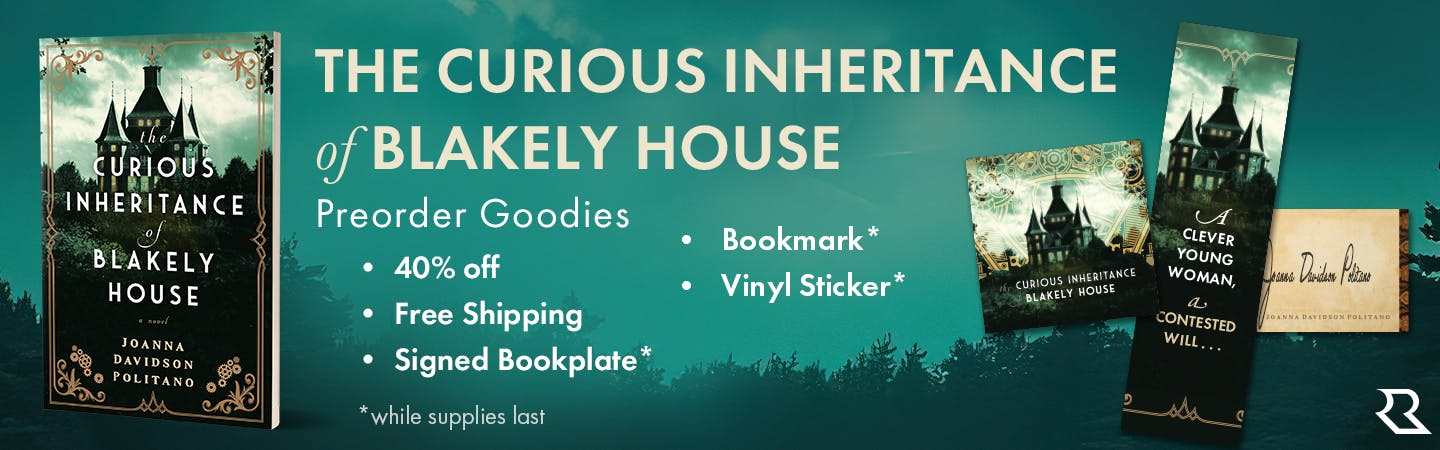 "The Curious Inheritance of Blakeley House" Preorder Goodies: 40% off, free U.S. shipping, signed bookplate, bookmark, and vinyl sticker, while supplies last.