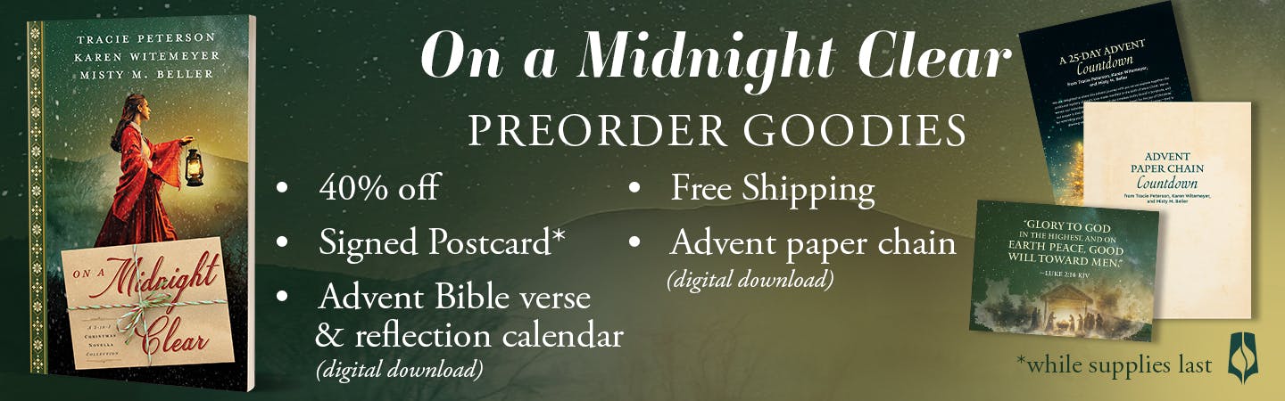 "On a Midnight Clear" Preorder Goodies: 40% off, free U.S. shipping, signed postcard*, Advent paper chain (digital download), Advent Bible verse & reflection calendar (digital download). *While supplies last.