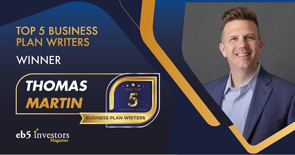 Thomas Martin recognized as a Top 5 Business Plan Writer by EB5 Investors Magazine