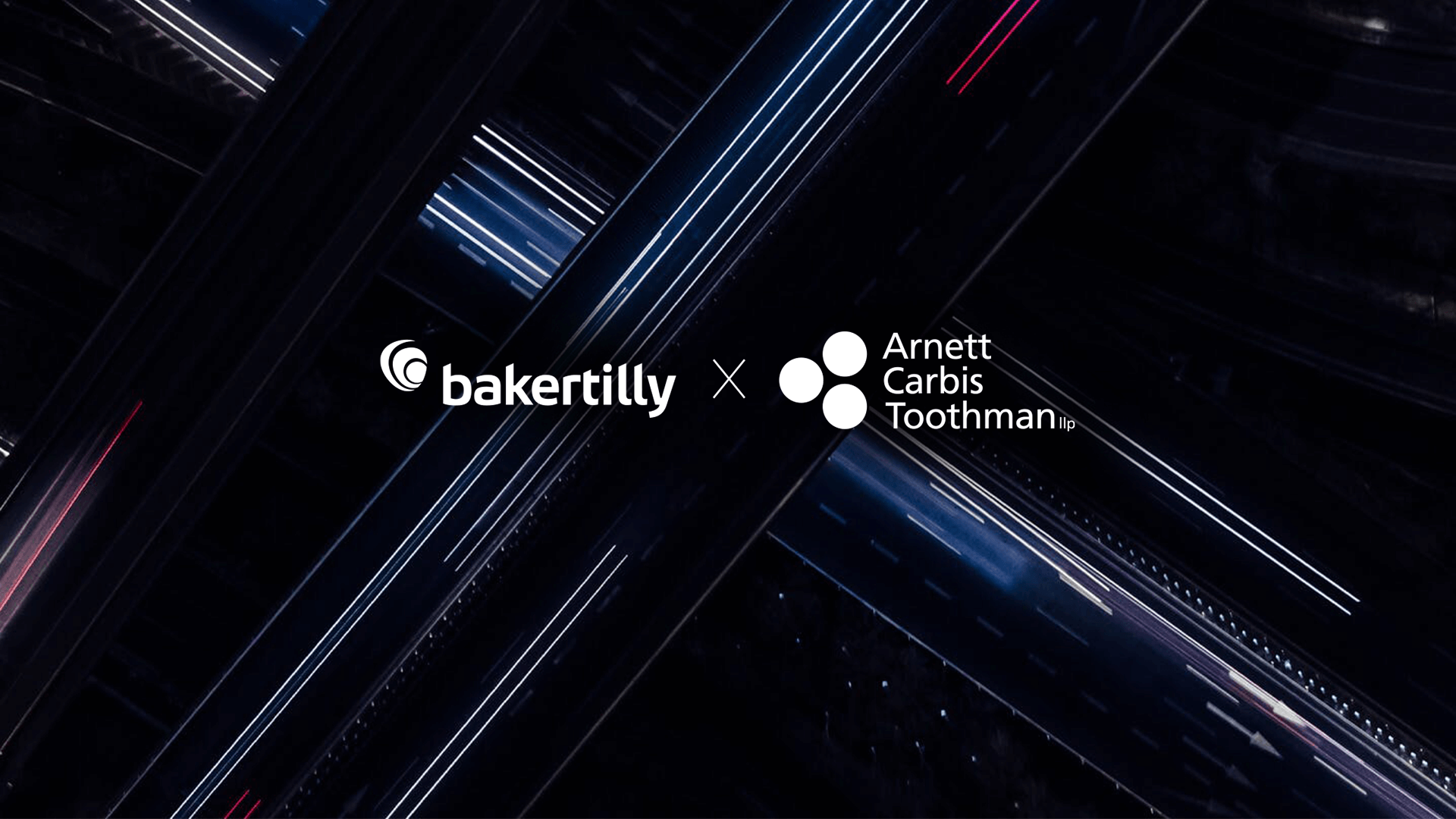 Combining forces to serve you better | Baker Tilly Acquires Arnett Carbis Toothman, LLP in Mid-Atlantic