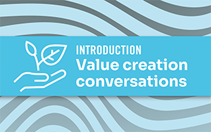 Value creation conversations