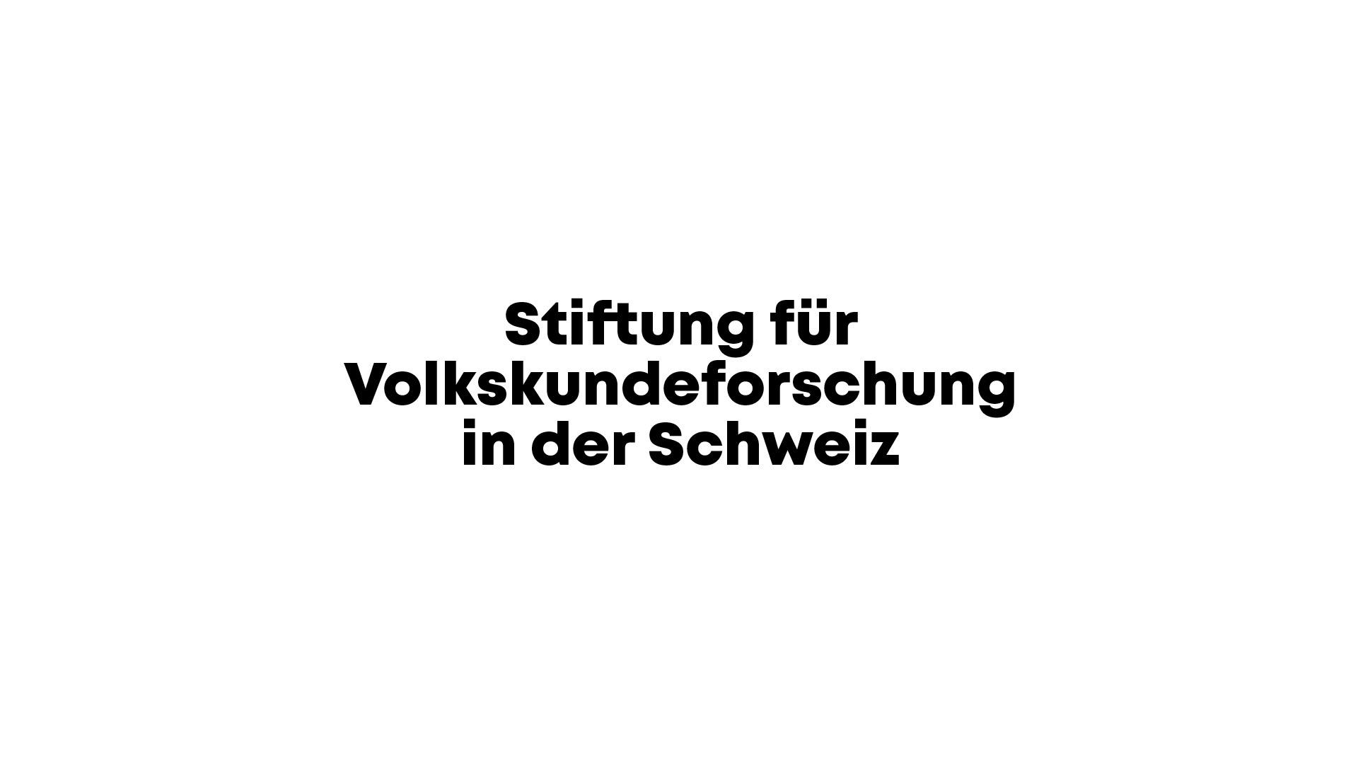 Partner Stiftung für Volkskundeforschung in der Schweiz
