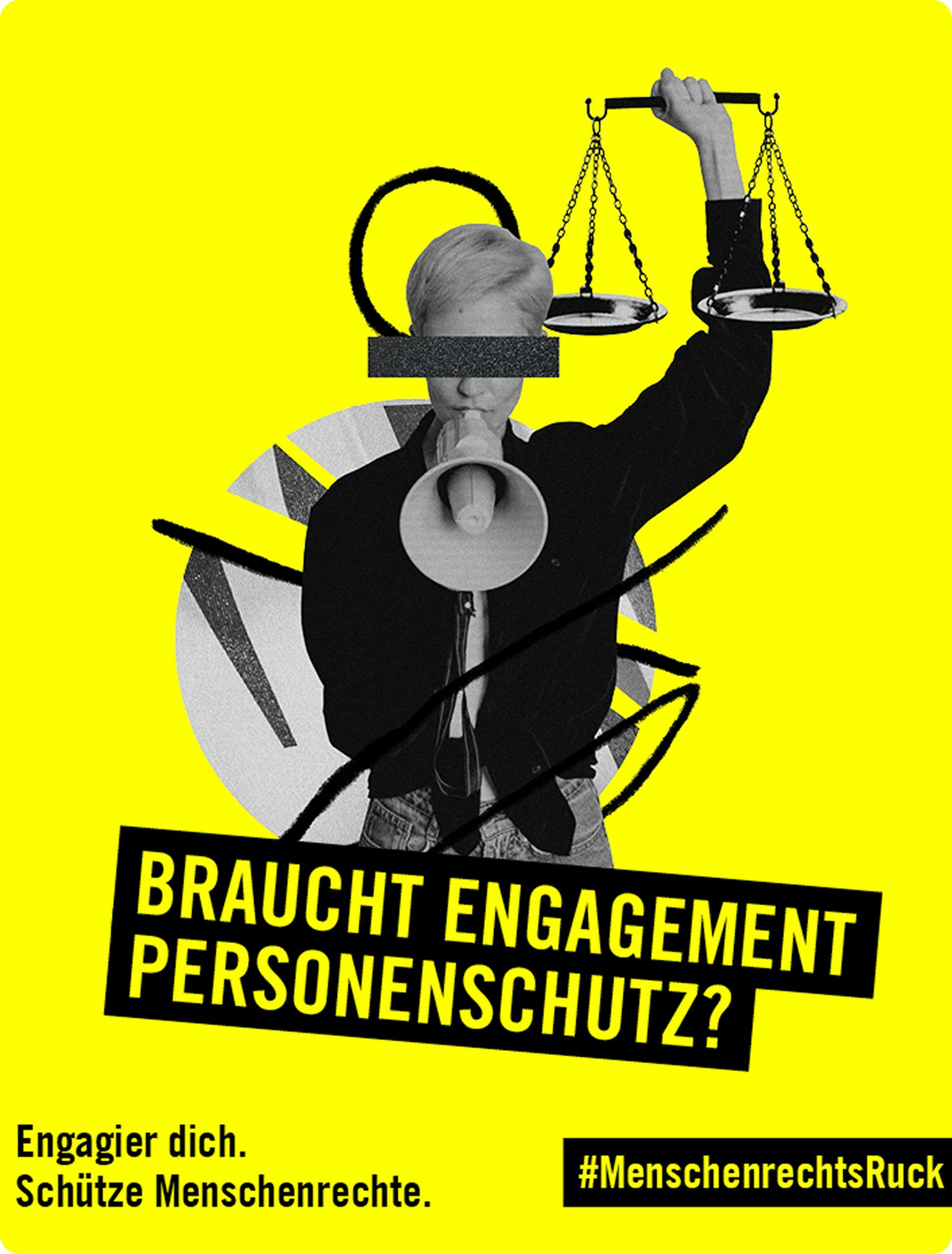 Eine Person mit Megafon und Waage. Darunter der Schriftzug "Braucht Engagement Personenschutz?"