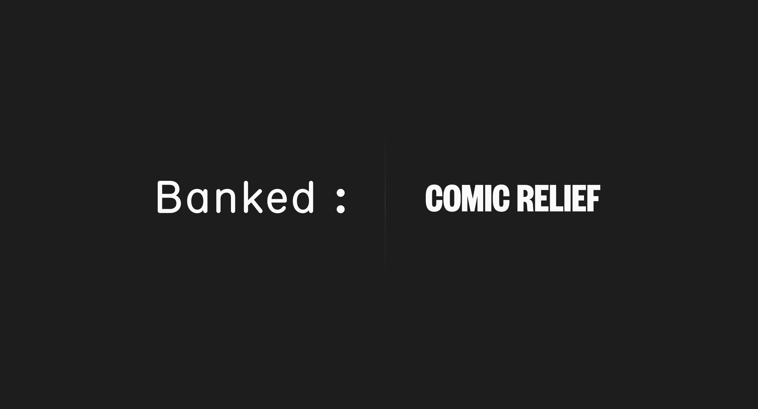 announcing-technology-partnership-with-comic-relief-and-raising-funds