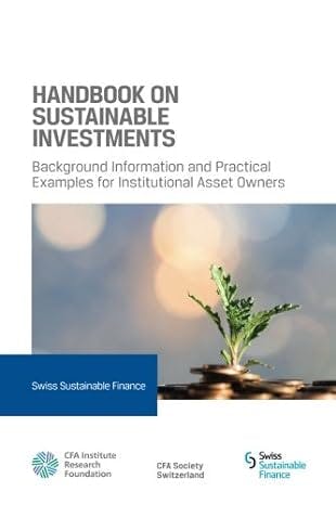 Handbook on Sustainable Investments: Background Information and Practical Examples for Institutional Asset Owners
