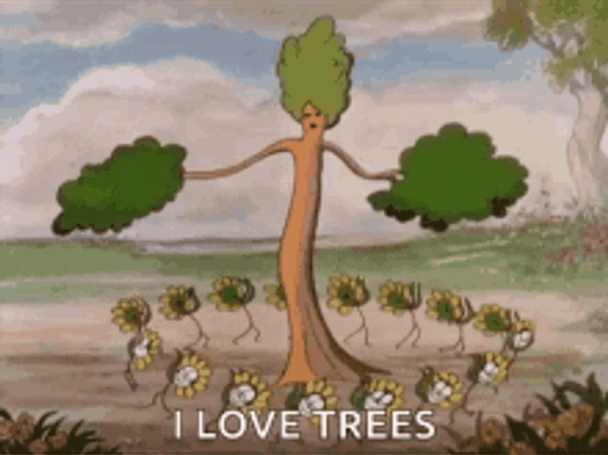 Animated flowers dance around a shimmying tree. Captioned "I Love Trees."
