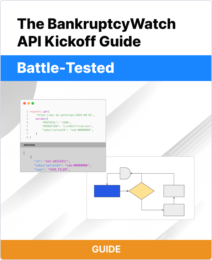 The BankruptcyWatch API Kickoff Guide