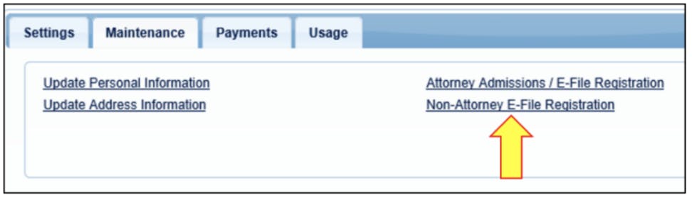 Non-Attorney E-File Registration Button on the Maintenance Tab