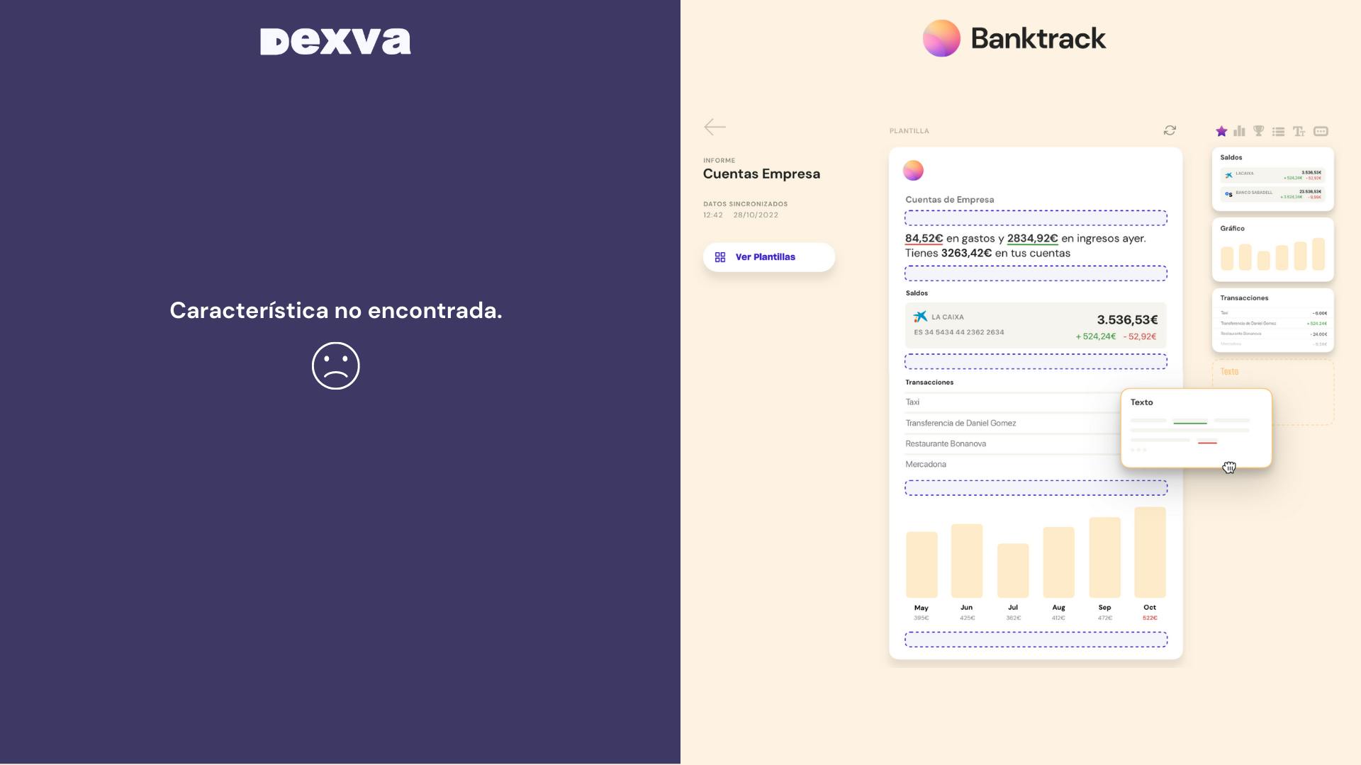 Capturas de pantalla que corresponden a Banktrack, mientras que Dexva no dispone de estas características