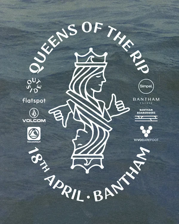 Queens of the Rip Bantham Boardriders Poster 18th April