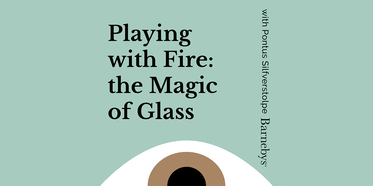 Podcast 47: Playing with Fire: the Magic of Glass. Foto © Barnebys Group