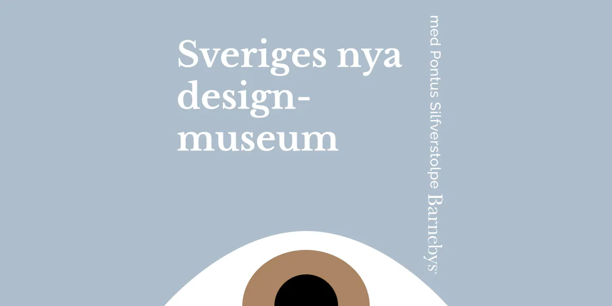 Podcast #61: Sveriges nya designmuseum. Foto © Barnebys Group