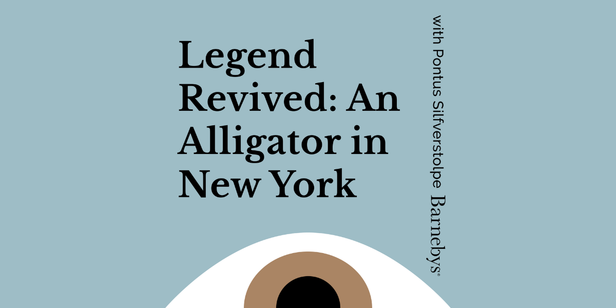 #49: Legend Revived : An Alligator in New York. Photo © Barnebys Group