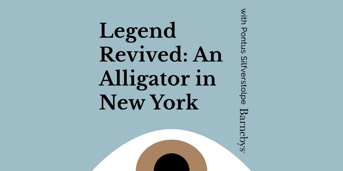 #49: Legend Revived : An Alligator in New York. Image © Barnebys Group
