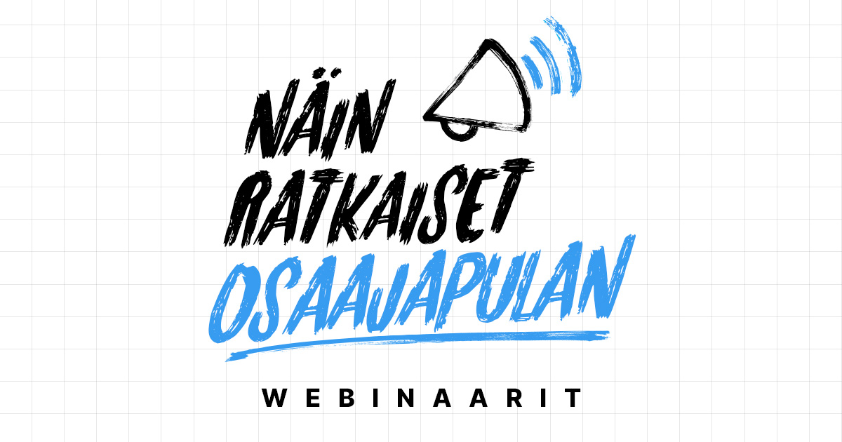 Ratkaisuja Osaajapulaan – Webinaarisarja Kasvun Puolesta