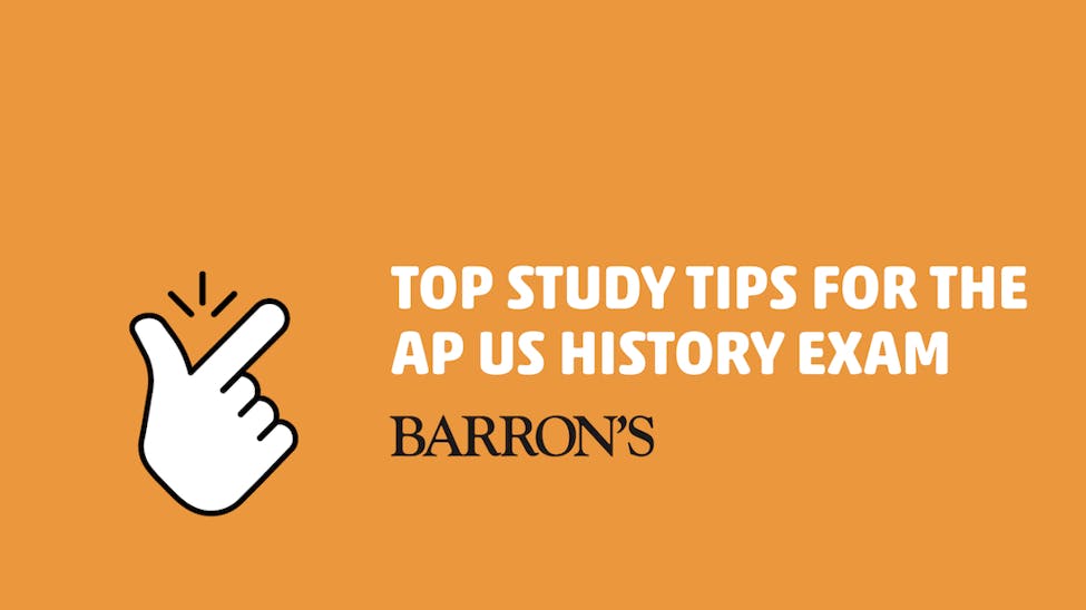 Top 5 Study Tips For AP U S History Exam Barron s top-5-study-tips-for-ap-u-s-history-exam-barron-s