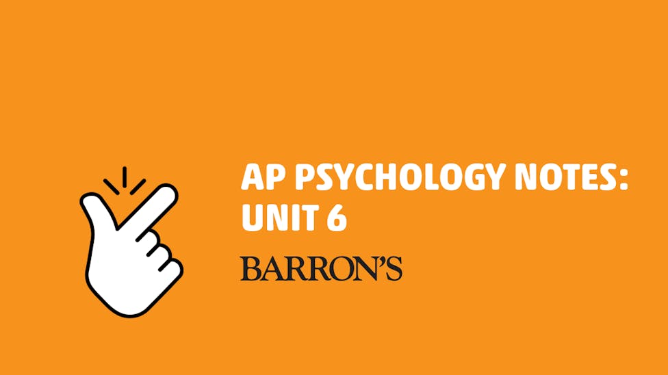 AP Psychology Unit 6 Notes Developmental Psychology Barron's