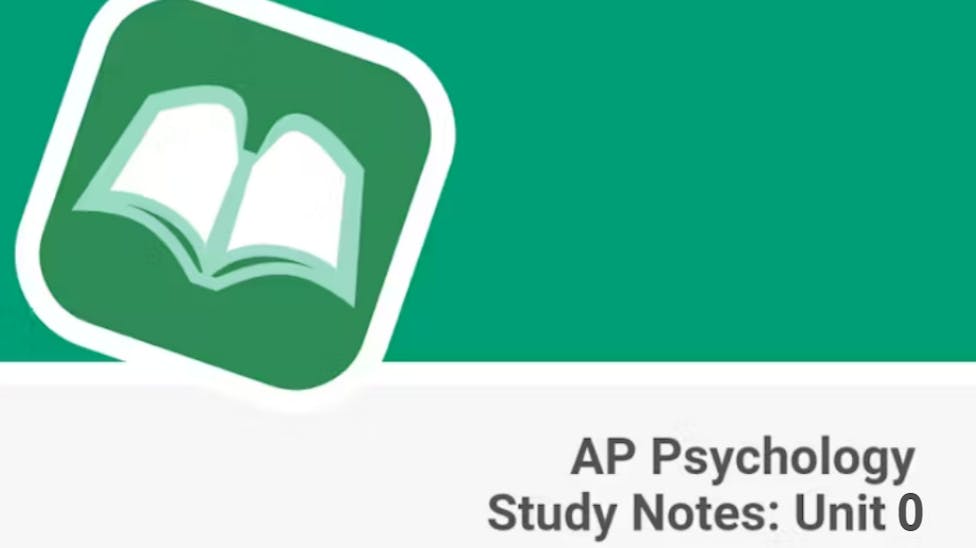 AP Psychology Unit 0 Notes