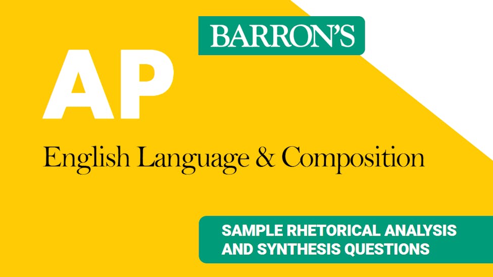 AP English Language and Composition: Sample Rhetorical Analysis and Synthesis Questions