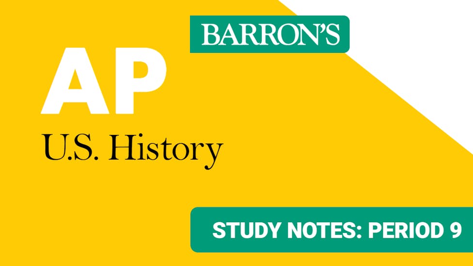 AP U.S. History Notes: Period 9