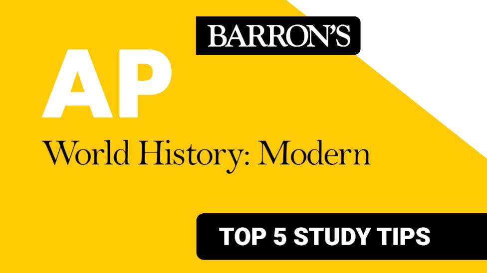 Top 5 Study Tips for the AP World History: Modern Exam