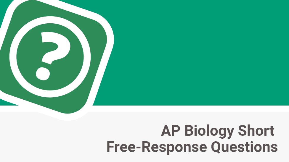 AP Biology Short Free-Response Questions