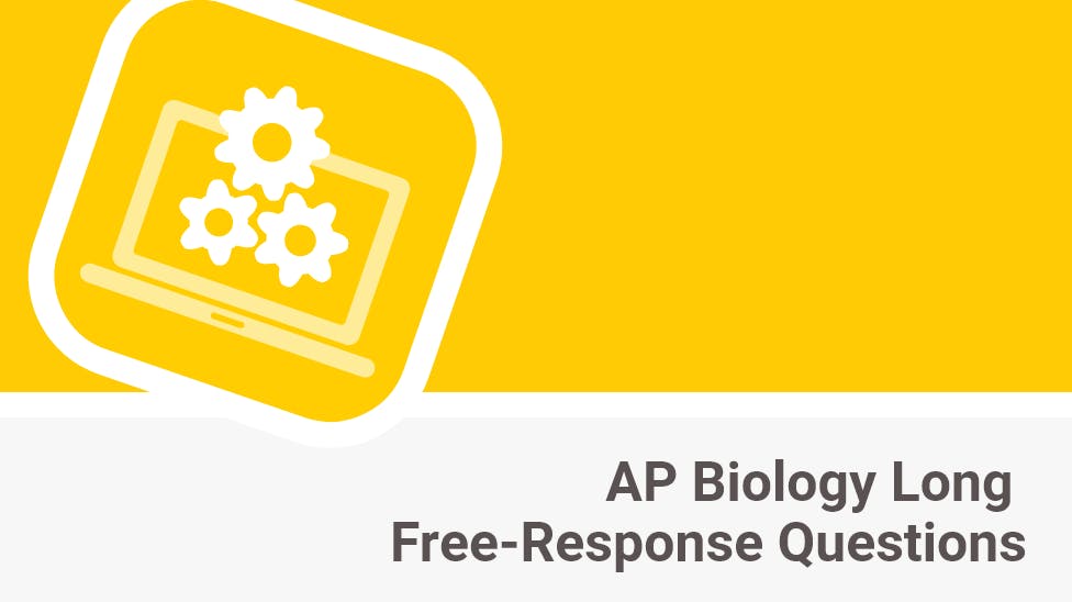 AP Biology Long Free-Response Questions