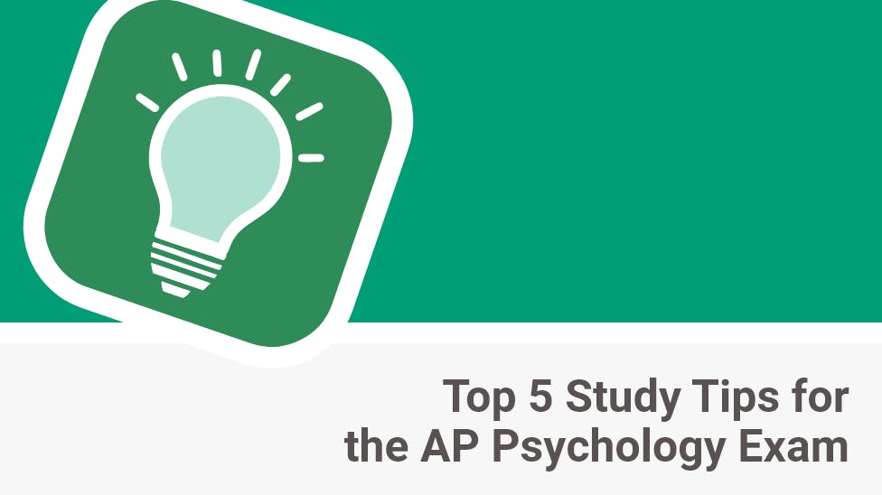 Top 5 Stud Tips for the AP Psychology Exam