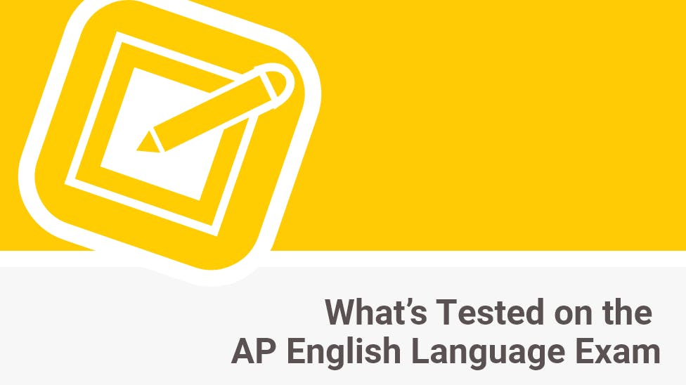 What's Tested on the AP English Language Exam