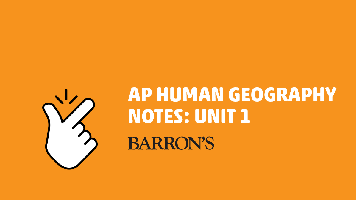 AP Human Geography: Unit 1 | Barron's