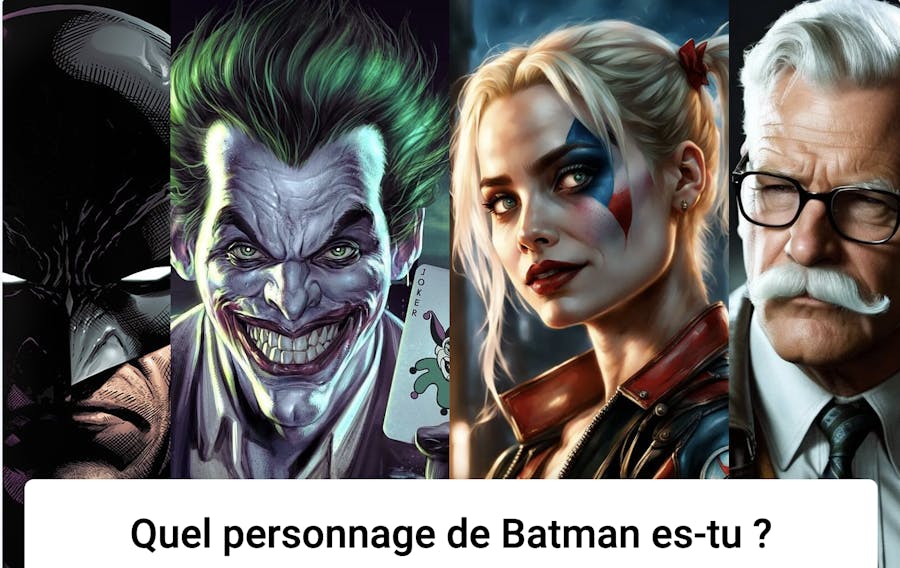 Quiz Batman : quel personnage êtes-vous?