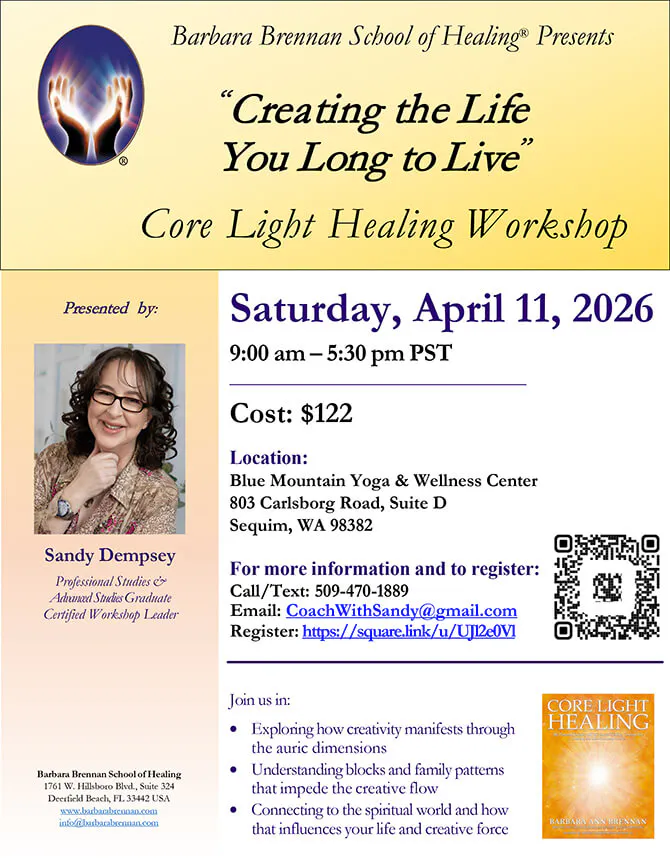 Flyer for Core Light Healing Workshop in Sequim, WA, April 11, 2026