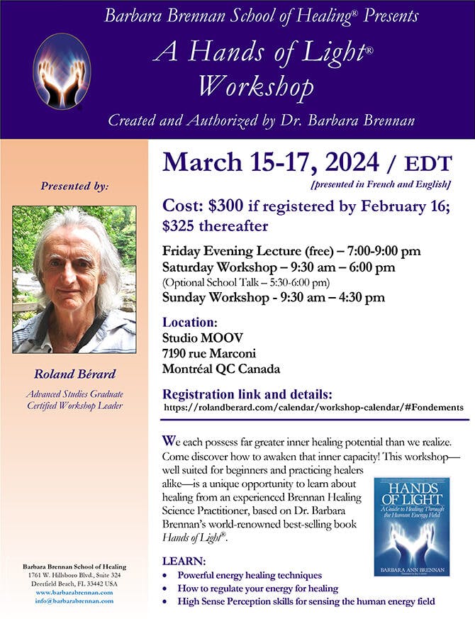 Hands of Light Workshop, Montreal, QC, March 15-17, 2024
