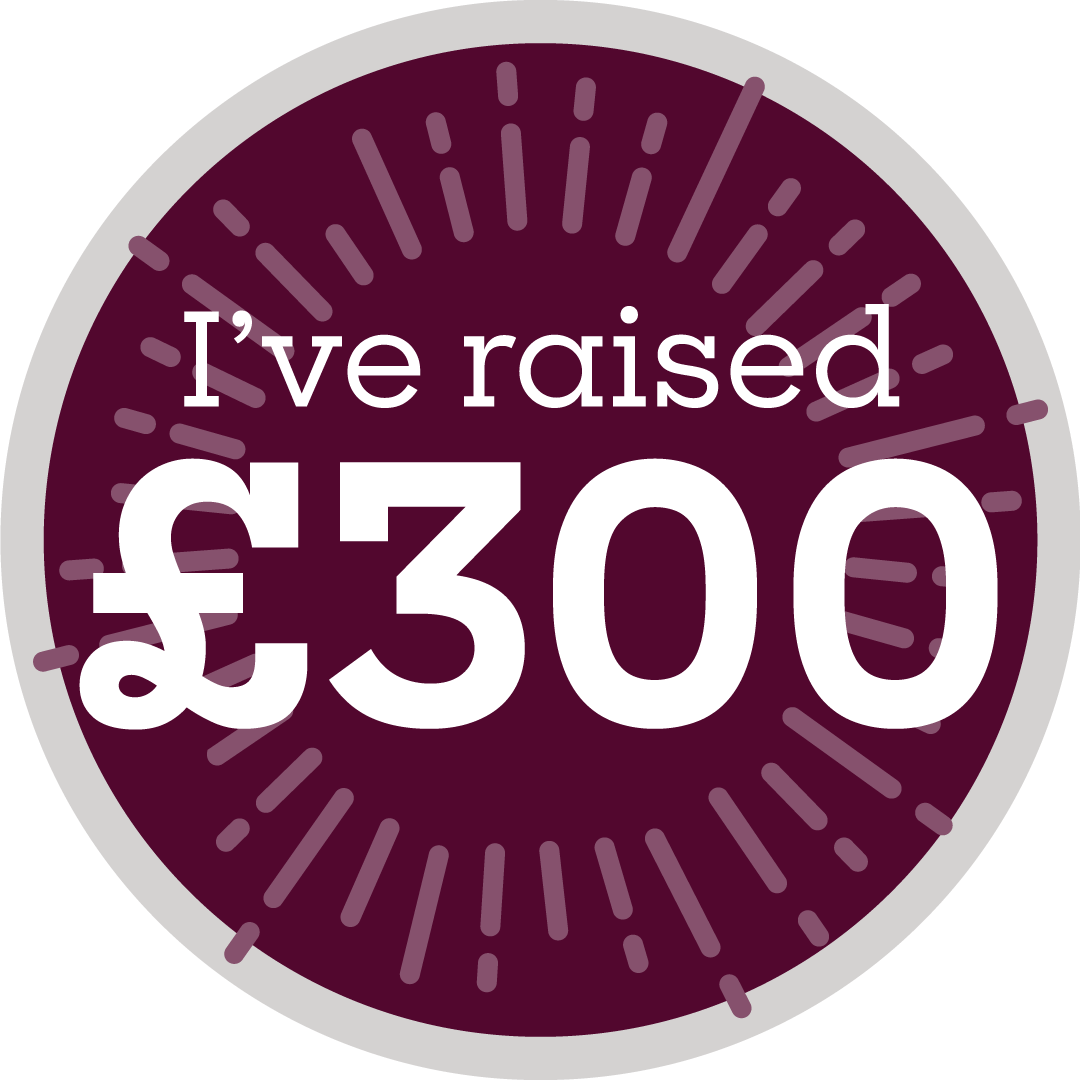 Badge that says, "I've raised £150".