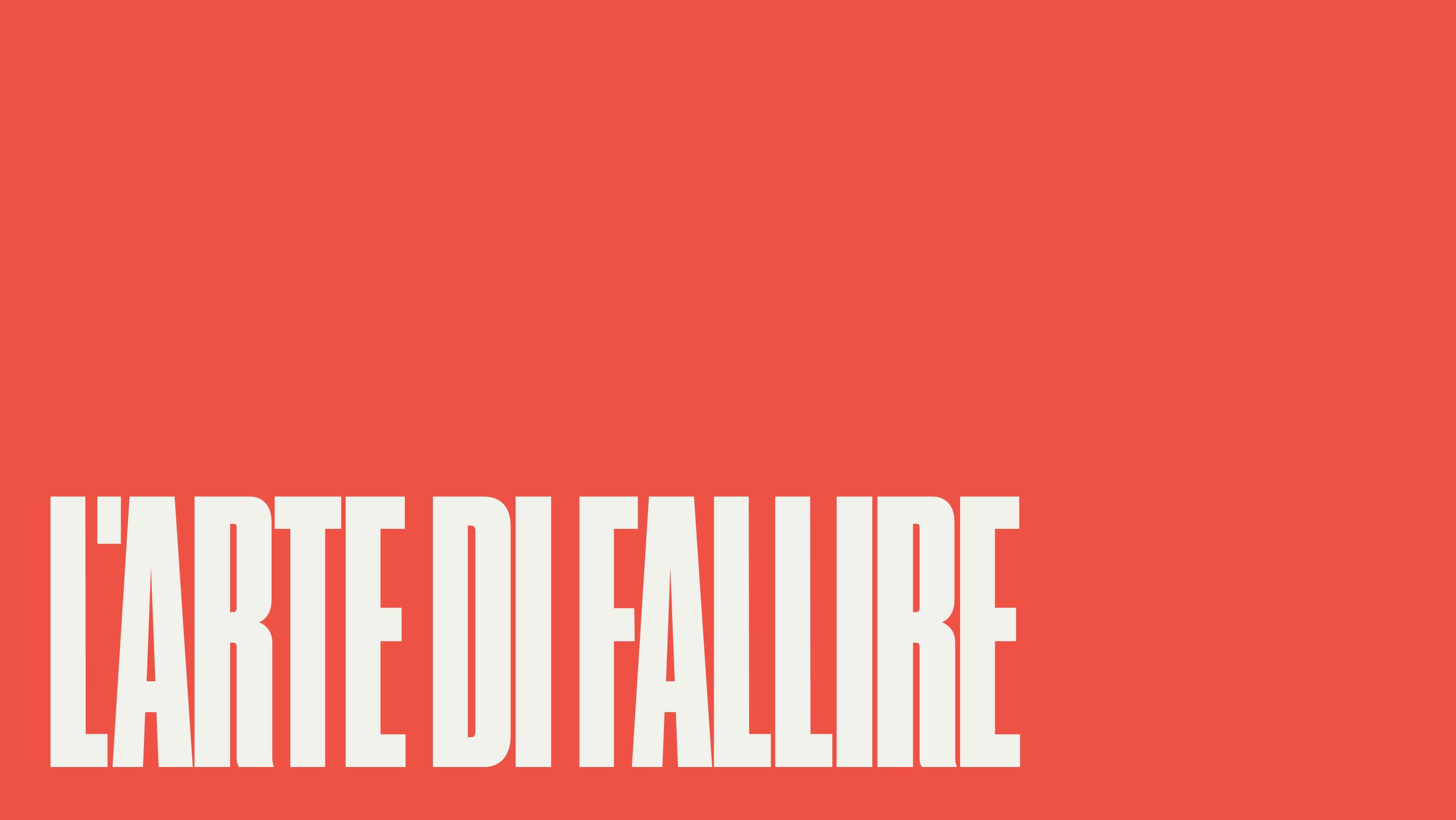 L'arte di fallire