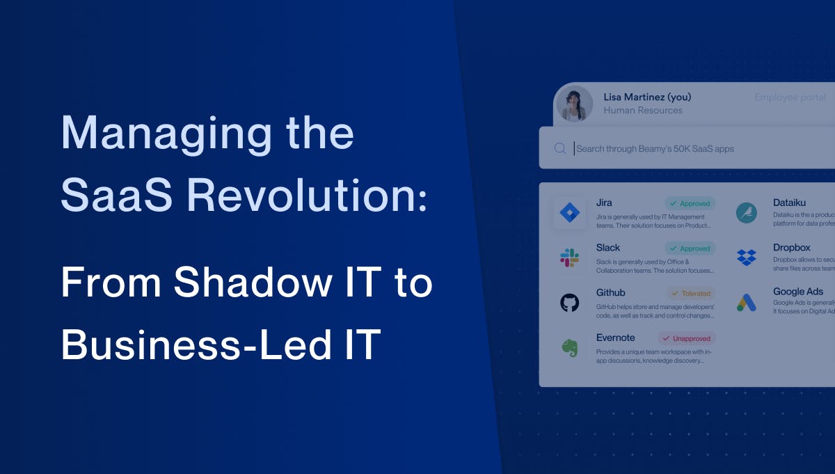 Managing the SaaS Revolution: From Shadow IT to Business-Led IT