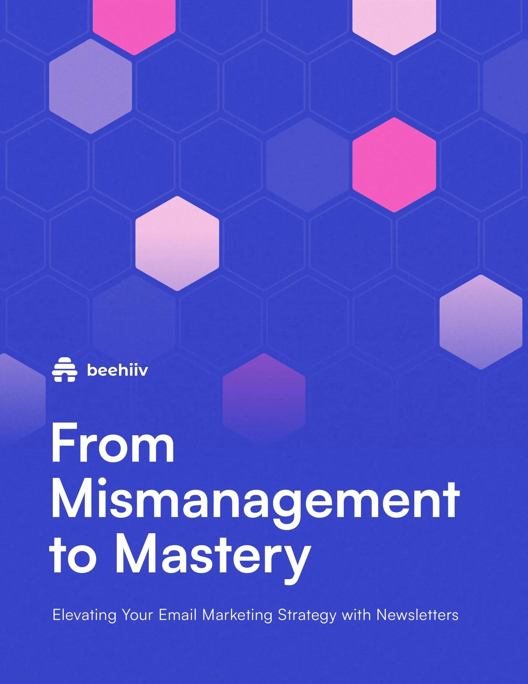 From Mismanagement to Mastery