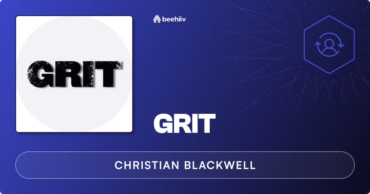 How GRIT Capital Migrated 360,000 Subscribers from Substack to beehiiv