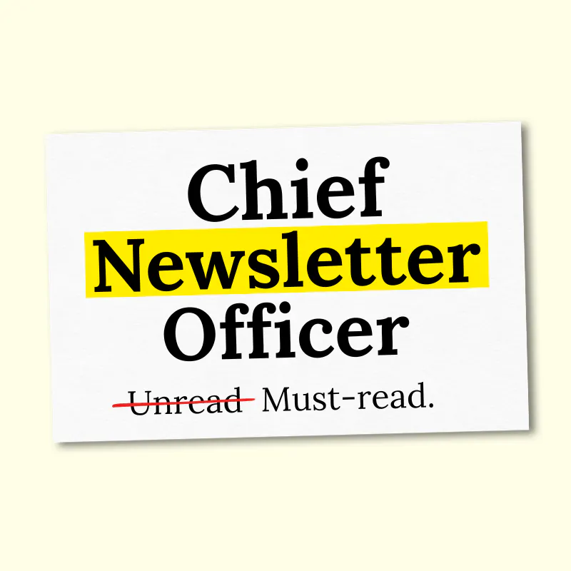 Chief Newsletter Officer