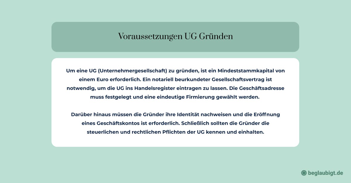 UG gründen Voraussetzungen