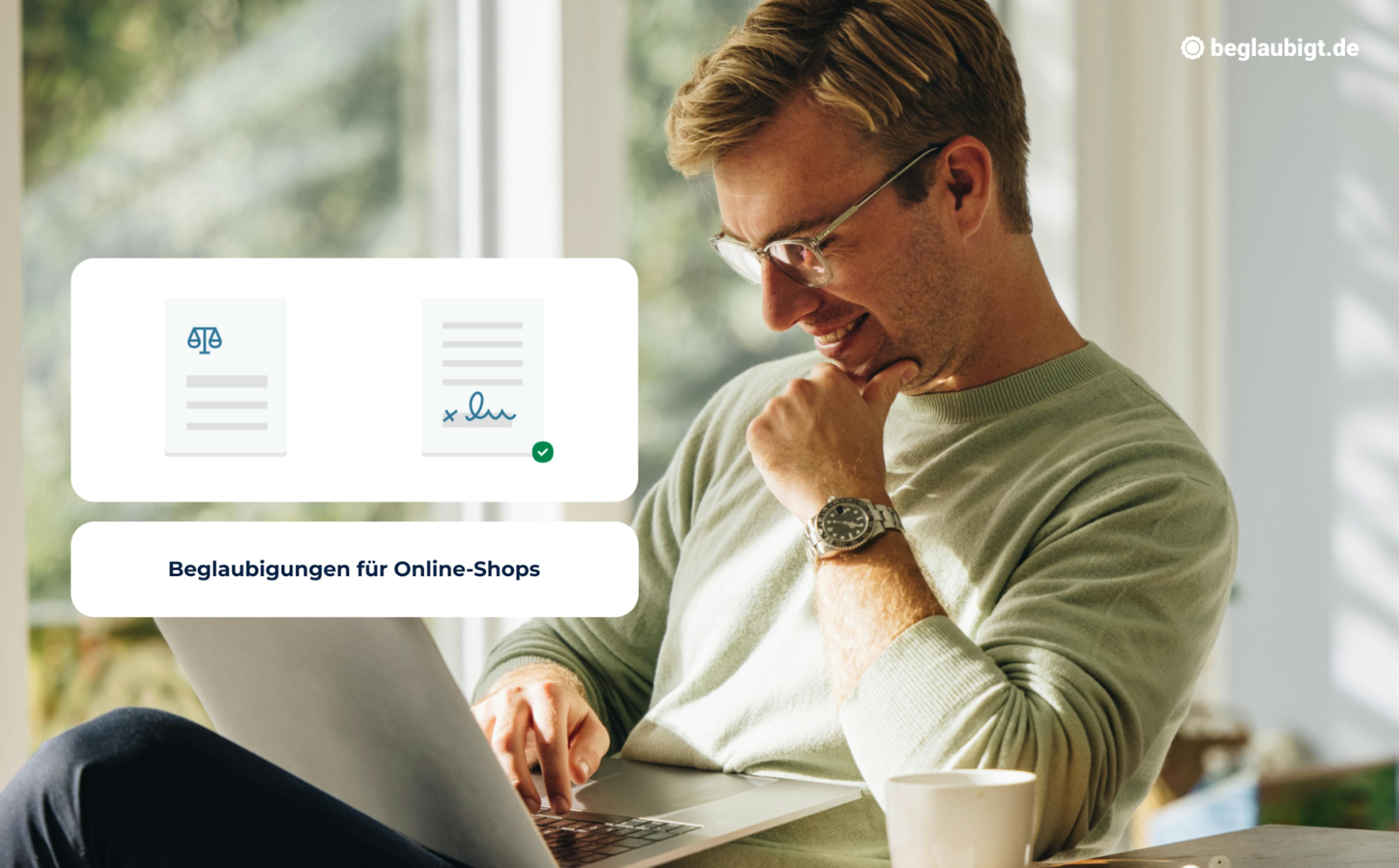 Beglaubigungen für Online-Shops