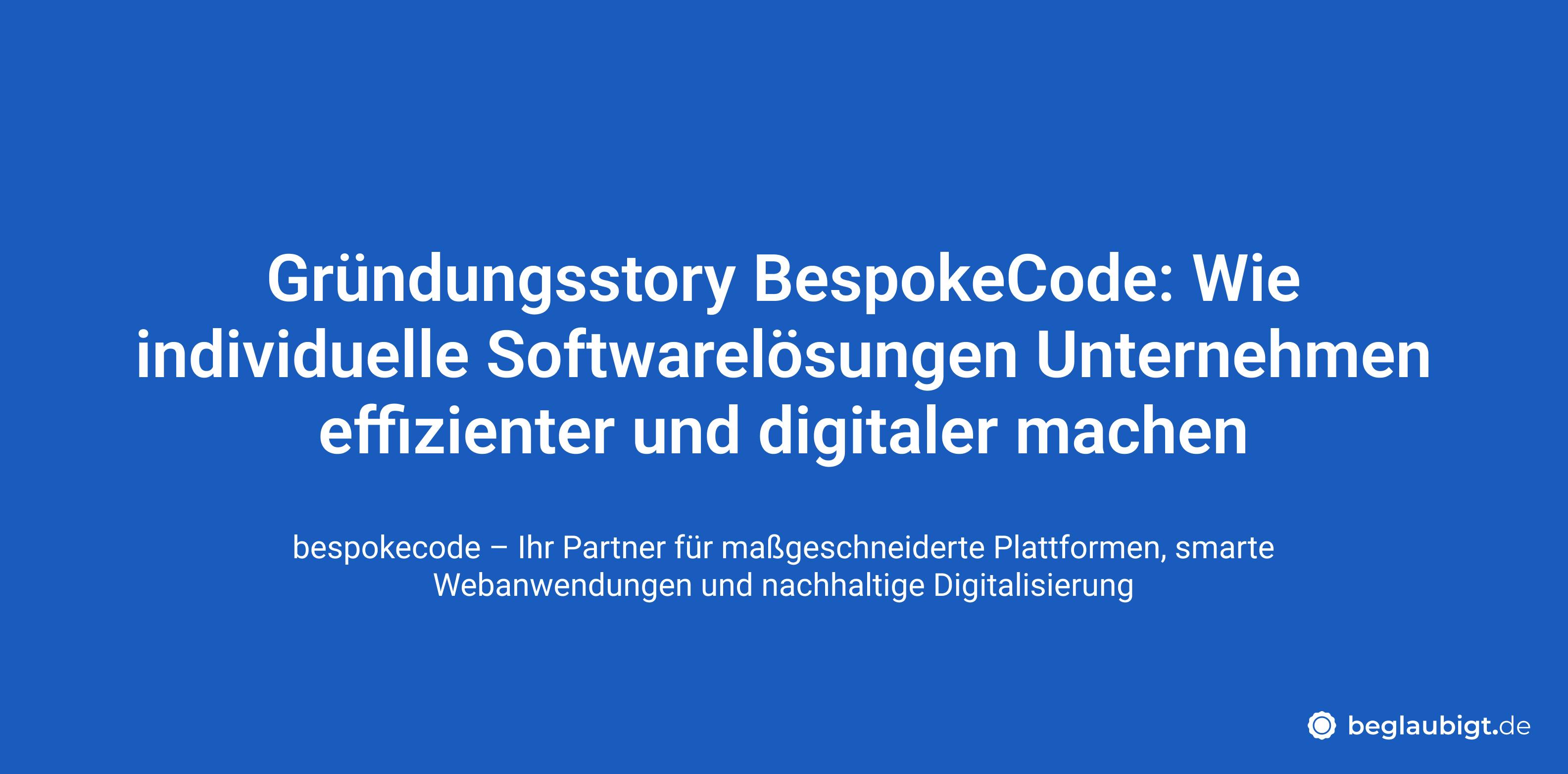 bespokecode-maßgeschneiderte-softwareentwicklung-aus-muenchen-fuer-webanwendungen-apps-und-plattformen