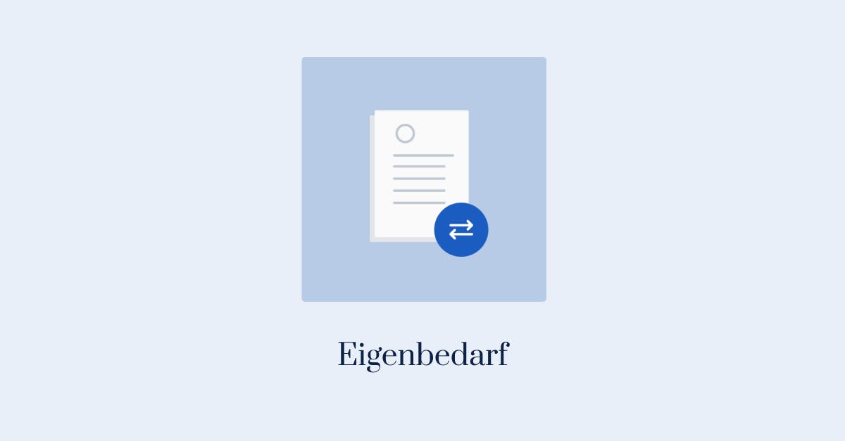 Kündigung wegen Eigenbedarf? Das sollten Sie wissen!