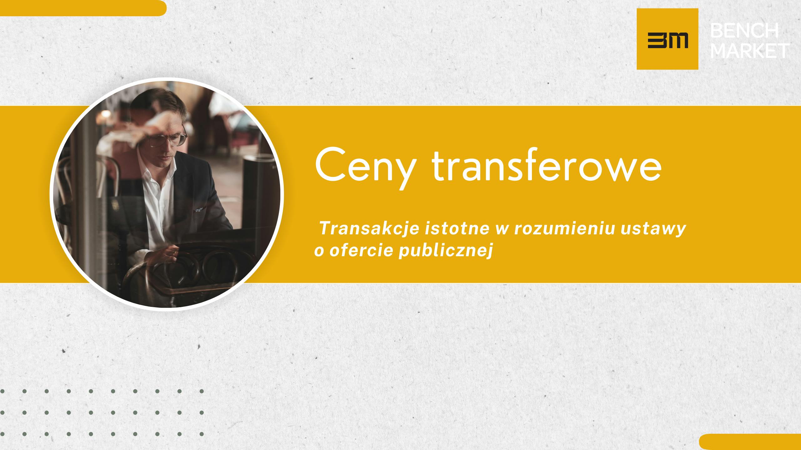 Ceny transferowe, transakcje kontrolowane